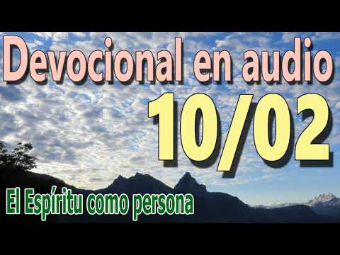 Devocional en audio 10/02 - El Espíritu como persona