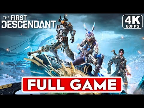 [MKIceAndFire] - THE FIRST DESCENDANT Gameplay Walkthrough FULL GAME [4K 60FPS] - No Commentary