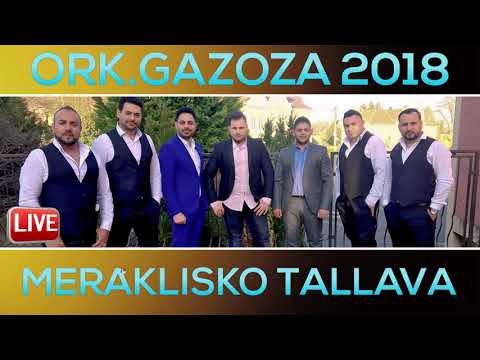 Ork.Gazoza 2018 Live - Meraklisko Tallava