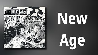 Subhumans // New Age