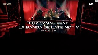 Luz Casal- Miénteme Al Oido (Directo,Late Motiv)