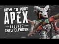 How To Port Apex Legends Models Into Blender (In-Depth Guide) How To Port Apex Legends Models Into Blender (In-Depth Guide)