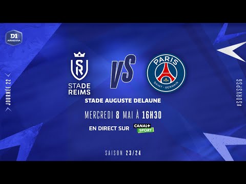 J22 | Stade de Reims – Paris-SG (2-1), le résumé | D1 Arkema I FFF 2023-2024