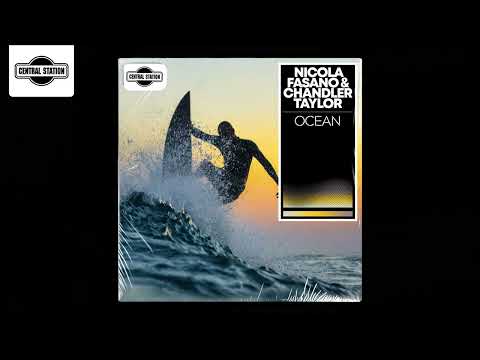 Nicola Fasano & Chandler Taylor - Ocean