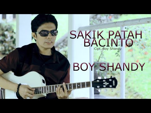 Karya Terbaik Boy Shandy - Sakik Patah Bacinto (Official Musik Video)