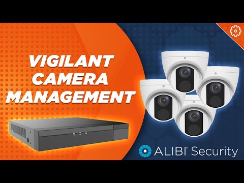 Alibi Vigilant - How To - NVR Camera Management