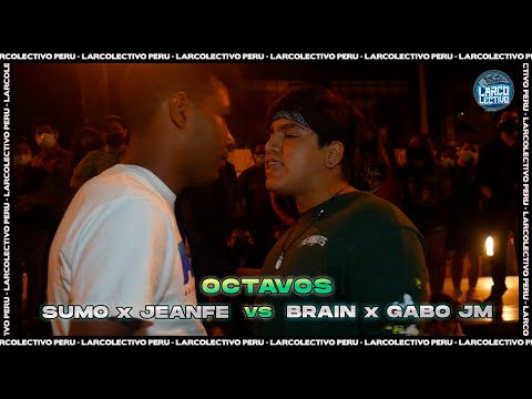 BRAIN x GABO JM vs SUMO x JEANFE - Octavos | Larcolectivo: Duo Fight 2vs2 (Fecha 2 PreTemp.22)