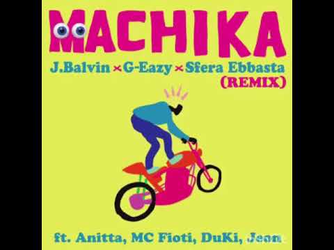 MACHIKA-REMIX J Balvin X G-Eazy X Sfera Ebbasta