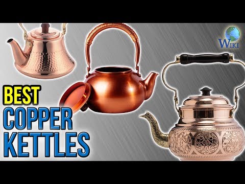 7 Best Copper Kettles 2017