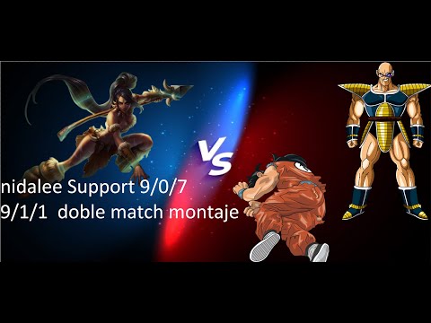 Main nidalee Support  2 matchs 9/0   9/1 Montaje