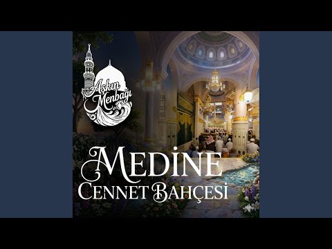 Medine Cennet Bahçesi