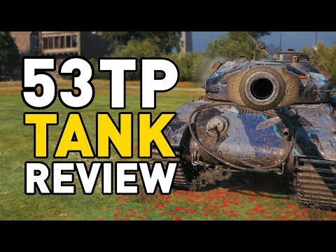 World of Tanks || 53TP - Tank Review