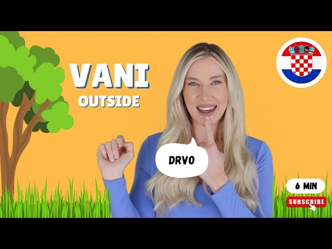 Learn Croatian - Vani (Outside)