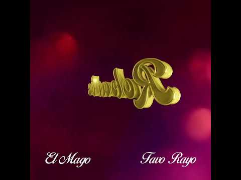 ROBARTE - EL MAGO ft Tavo Rayo (Prod by. G-Ritmo)