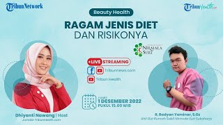 BEAUTY HEALTH: Ragam Jenis Diet dan Resikonya