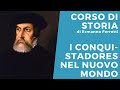 The Conquistadors In The New World