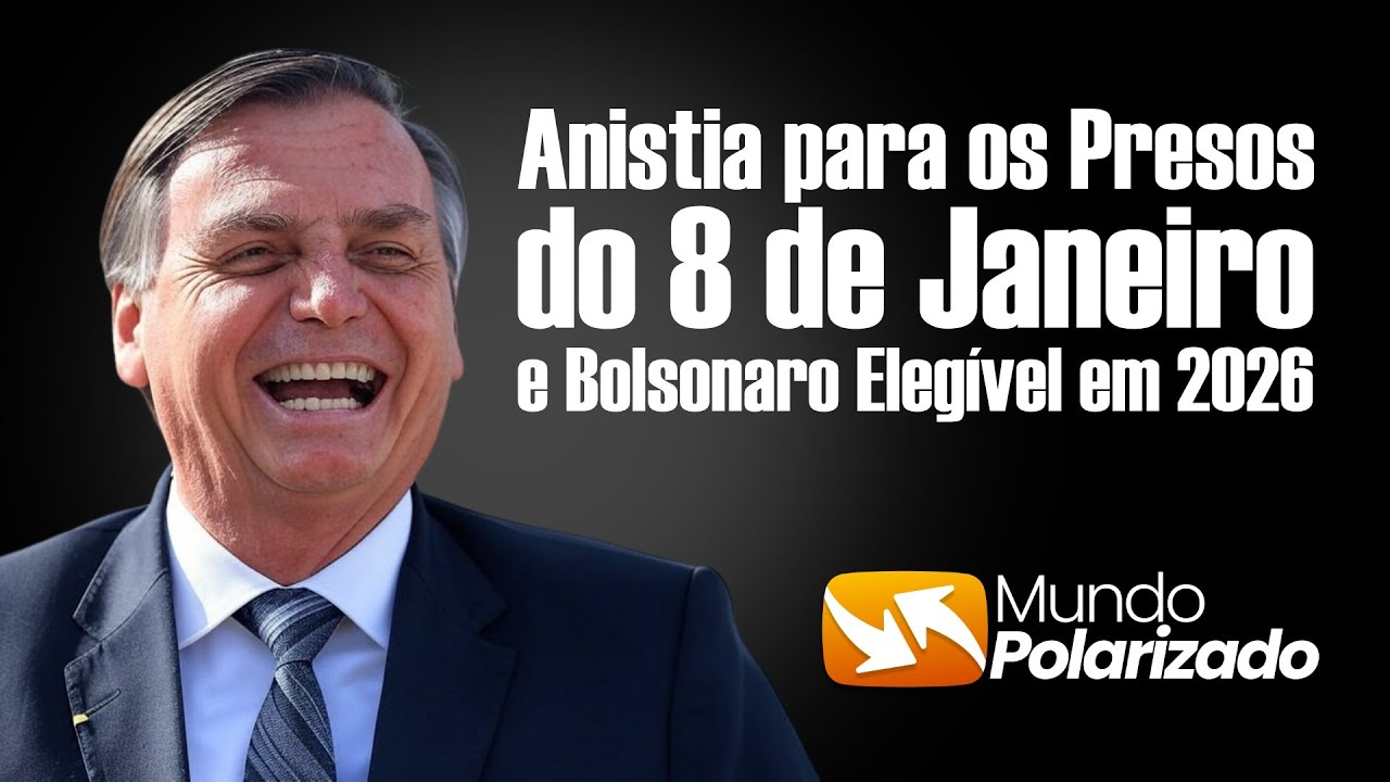 O JOGO VIROU! Anistia para os presos de 8 de Janeiro e Bolsonaro Elegível em 2026