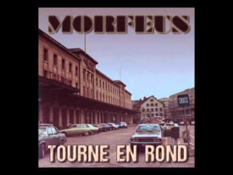 Morfeus - Tourne en Rond