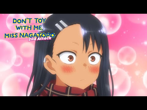 Senpai's Bride?! | DON'T TOY WITH ME MISS NAGATORO 2nd Attack