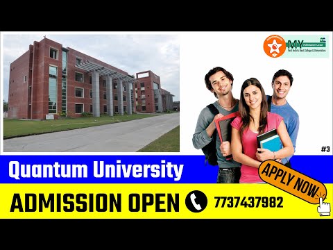 Quantum University | Apply Now | Admission Open 2022 | #1