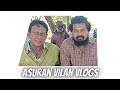 Vanmam Director Jai Krishna ( Asuran vilan ) shooting spot vlogs...🎥