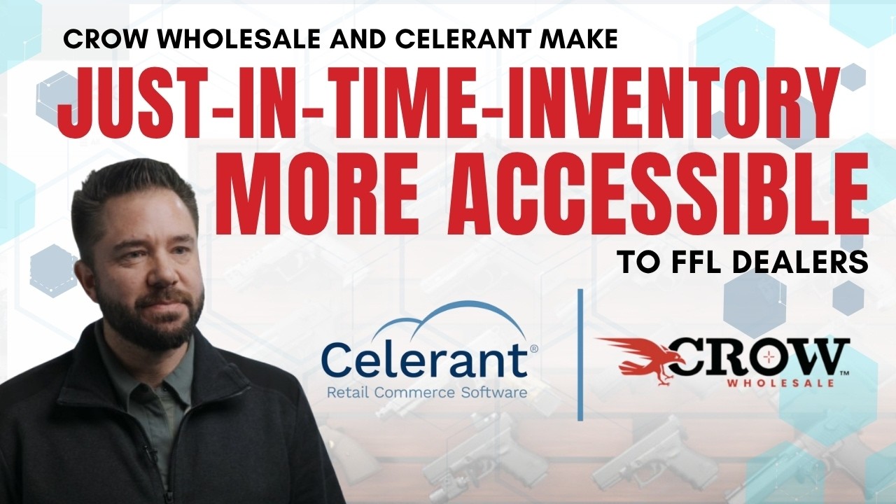 Crow Wholesale and Celerant Make Just-in-Time Inventory Accessible to FFL Dealers