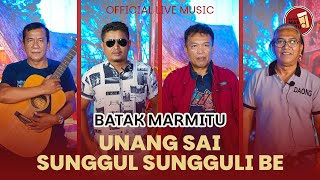 Download lagu Unang Sai Sunggul Sungguli Be I Cipt Soaloon Simatupang I Cover : Batak Marmitu mp3