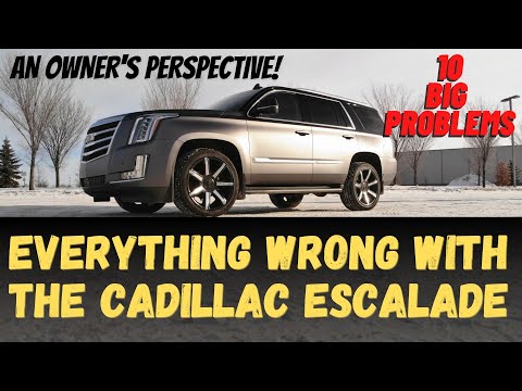10 Cadillac Escalade Problems You NEED to Know Before Buying! (Used vs. New)