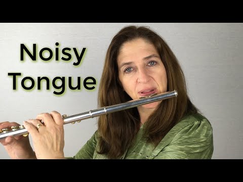 Tonguing Problems - Noisy Tongue FluteTips 4
