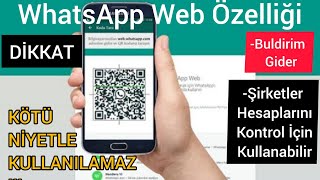 #whatsappweb Özelliği ( Açıklamada özel videoyu İzle ) Habersiz Kullan