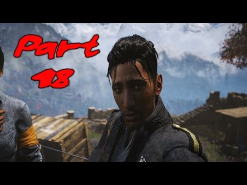 FARCRY 4 Gameplay Walkthrough Part 18 - Tackling the Fortress (PC)