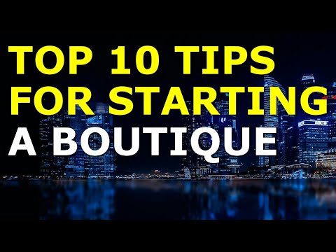 Starting a Boutique Business Tips | Free Boutique Business Plan Template Included