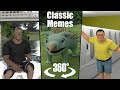 Classic Memes in 360 Degrees
