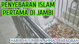 Download lagu Manaqib Habib Husein Bin Ahmad Baraqbah Jambi mp3