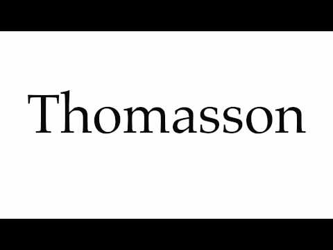 How to Pronounce Thomasson
