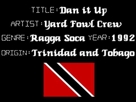 Yard Fowl Crew   Dan it up   Trinidad Music