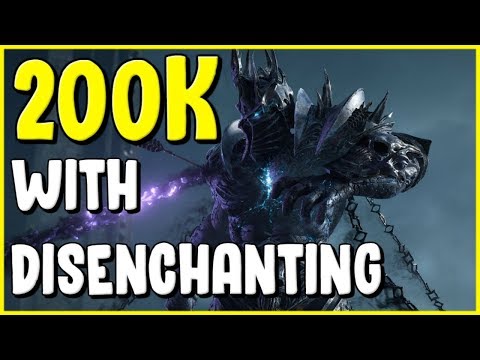 200k Through Disenchanting In WoW BFA 8.2.5 - Gold Making, Gold Farming