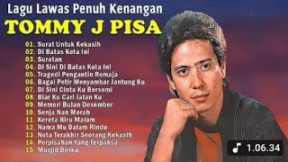 Download lagu Tommy J Pisa Full Album 🍁 Lagu Pop Lawas Nostalgia 80an 90an 🍁 Lagu Tembang Kenangan Terpopuler mp3 Download lagu Tommy J Pisa Full Album 🍁 Lagu Pop Lawas Nostalgia 80an 90an 🍁 Lagu Tembang Kenangan Terpopuler mp3