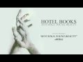 Hotel Books "Run Wild, Young Beauty" 