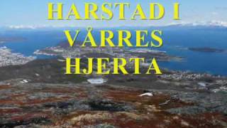 preview picture of video 'HARSTAD I VÅRRES HJERTA (Per-Kai Prytz)'