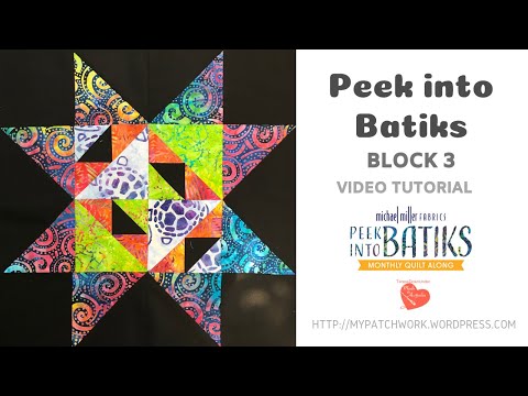 Block 3 -  Peek into batiks QAL
