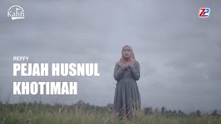 Download lagu PEJAH HUSNUL KHOTIMAH - REFFY ( COVER) mp3 Download lagu PEJAH HUSNUL KHOTIMAH - REFFY ( COVER) mp3