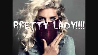 Pretty Lady (NEW LEAK 2012!!!) - Ke$ha