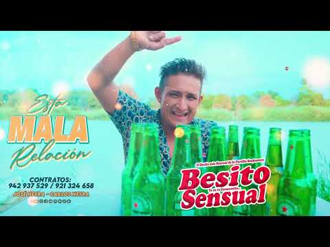 Esta mala relación  -  Agrupación Besito Sensual 2024