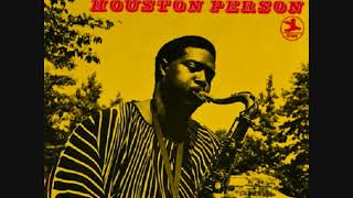 Houston Person - Goodness! (Full Album)
