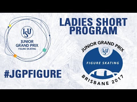Brisbane- Ladies Short PGM- ISU JGP 2017