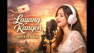 Download lagu Layang Kangen – Didi Kempot (Cover by Airin) | Lagu Jawa Paling Bikin Kangen & Nostalgia mp3