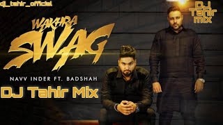 Download lagu Wakhra Swag (Remix) | DJ Tahir Mix | Navv Inder feat. Badshah | Punjabi Songs mp3 Download lagu Wakhra Swag (Remix) | DJ Tahir Mix | Navv Inder feat. Badshah | Punjabi Songs mp3