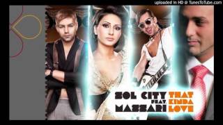 Sol City Feat. Massari - That Kinda Love  MP3