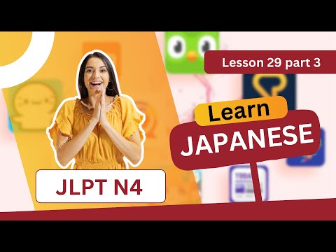 JLPT N4 - Lesson 29 (Part 3)